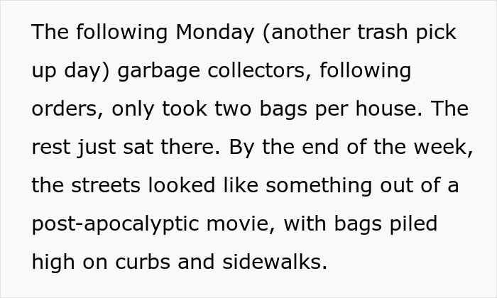 Text describing garbage collectors taking limited bags, leading to street chaos with piled trash bags on sidewalks. Text describing garbage collectors taking limited bags, leading to street chaos with piled trash bags on sidewalks.