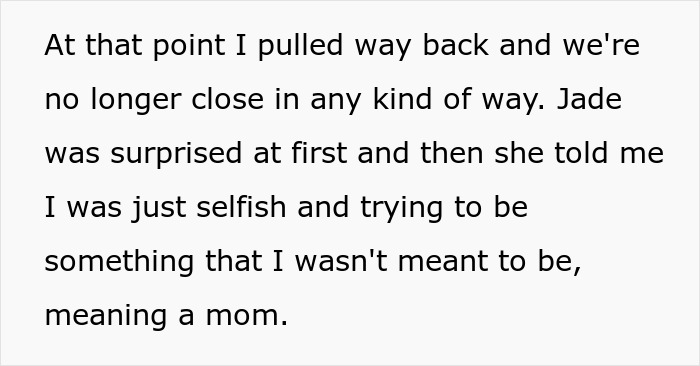 Text excerpt about a woman feeling distant from her sister, who called her selfish for wanting more than being a babysitter. Text excerpt about a woman feeling distant from her sister, who called her selfish for wanting more than being a babysitter.