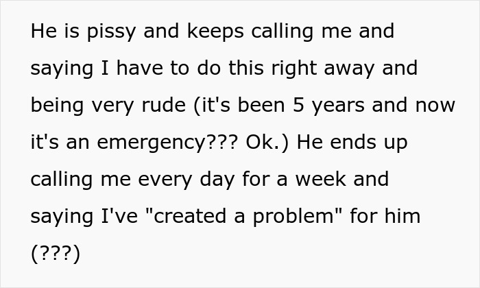Text excerpt about a man repeatedly calling with an urgent request after five years, accusing of creating a problem. Text excerpt about a man repeatedly calling with an urgent request after five years, accusing of creating a problem.