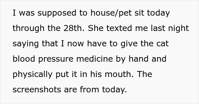 Text message about extra pet care tasks for a sitter, including administering cat's medicine. Text message about extra pet care tasks for a sitter, including administering cat's medicine.