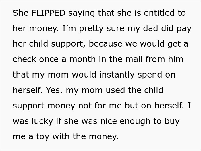 Text describing a mother demanding money, using child support selfishly, illustrating a toxic parent situation.
