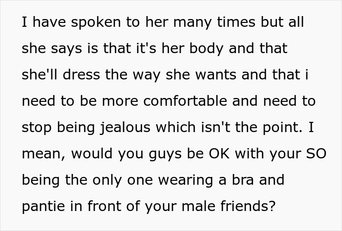 Text discussing discomfort with girlfriend's clothing choices around friends, highlighting issues of jealousy and appropriateness.