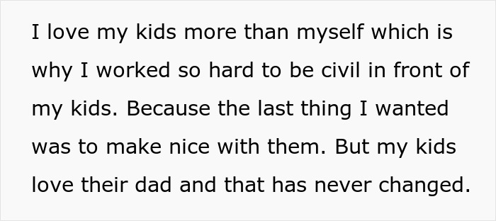 Text about a woman prioritizing her kids over being civil with her ex-husband and former friend.