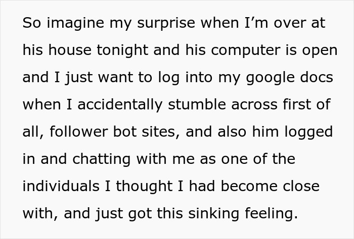 Text message revealing woman's shock at discovering her boyfriend's fake friend group. Text message revealing woman's shock at discovering her boyfriend's fake friend group.