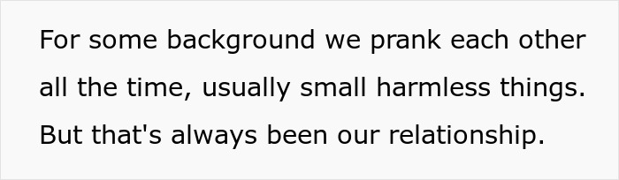 Text on a white background discussing frequent pranks between friends. Text on a white background discussing frequent pranks between friends.