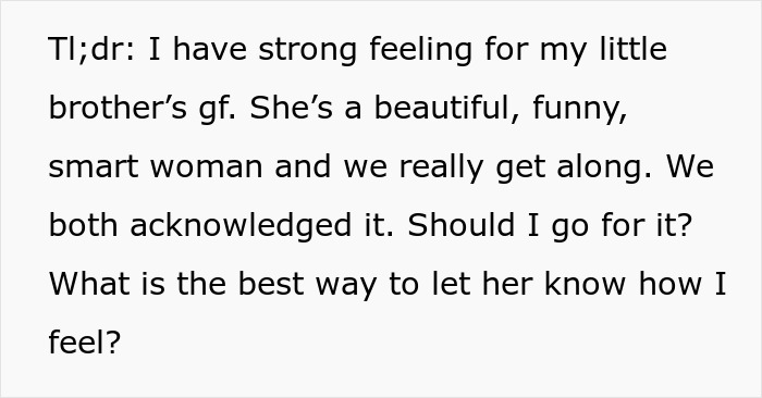 Man Thinks Brother’s Girlfriend Is Into Him, Learns The Hard Way She Isn’t: “You Need Therapy” Man Thinks Brother’s Girlfriend Is Into Him, Learns The Hard Way She Isn’t: “You Need Therapy”