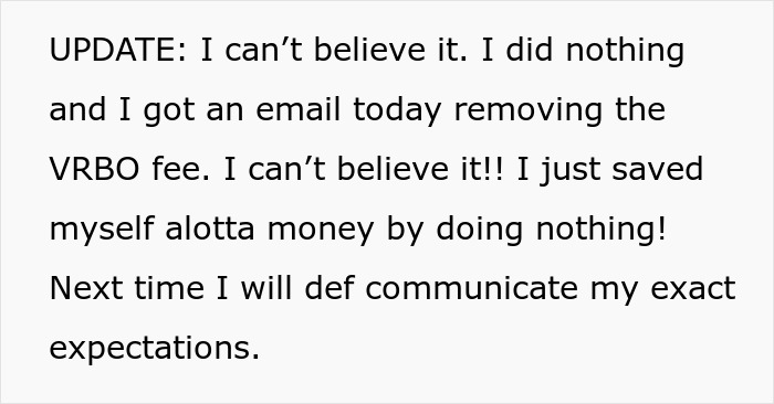 Text excerpt about vacation expense, mentioning the removal of a VRBO fee and emphasizing communication of expectations. Text excerpt about vacation expense, mentioning the removal of a VRBO fee and emphasizing communication of expectations.
