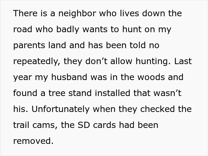 Text about a neighbor wanting to hunt deer on private land despite being told no.