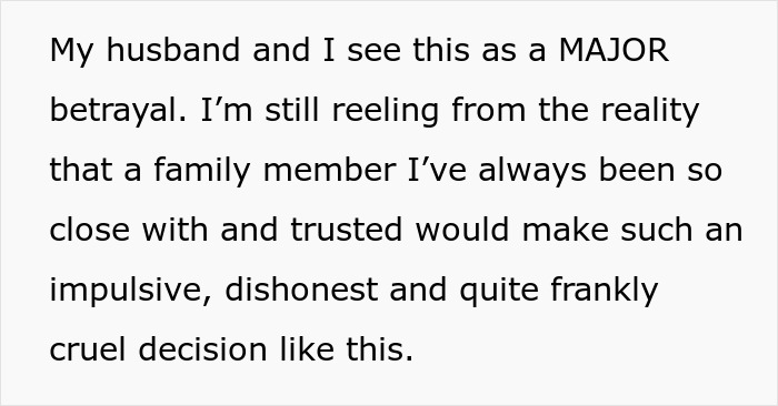 Text expressing feelings of major betrayal after someone close makes a dishonest decision.