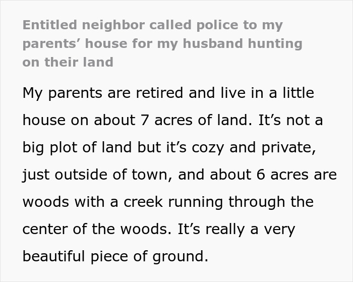 Text describing conflict over hunting deer on private land with neighbors involving the police.
