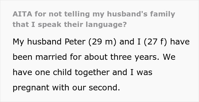 Text of a Canadian woman discussing not telling her husband's family she speaks German. Text of a Canadian woman discussing not telling her husband's family she speaks German.