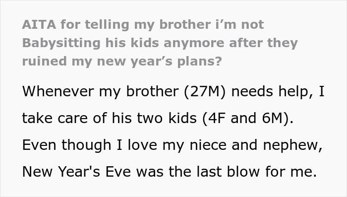 Guy Ruins New Year For Sister, Is Shocked She Refuses To Babysit His Kids Ever Again