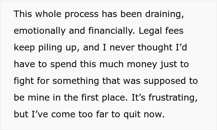 Text describing emotional and financial toll of legal fees over a family heirloom dispute.