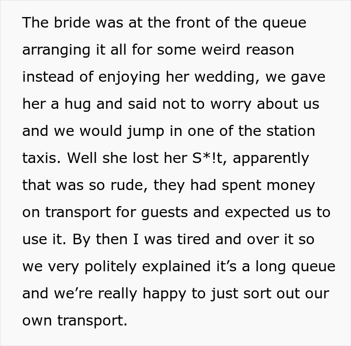 Bride upset as some guests leave early after arranging taxis for wedding transport. Bride upset as some guests leave early after arranging taxis for wedding transport.