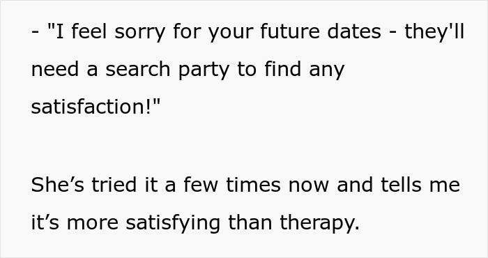 Text expressing sympathy for someone's future dates, mentioning satisfaction and therapy. Text expressing sympathy for someone's future dates, mentioning satisfaction and therapy.