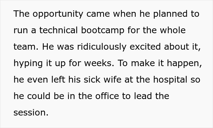 Text describing a boss prioritizing a technical bootcamp over personal responsibilities at home. Text describing a boss prioritizing a technical bootcamp over personal responsibilities at home.