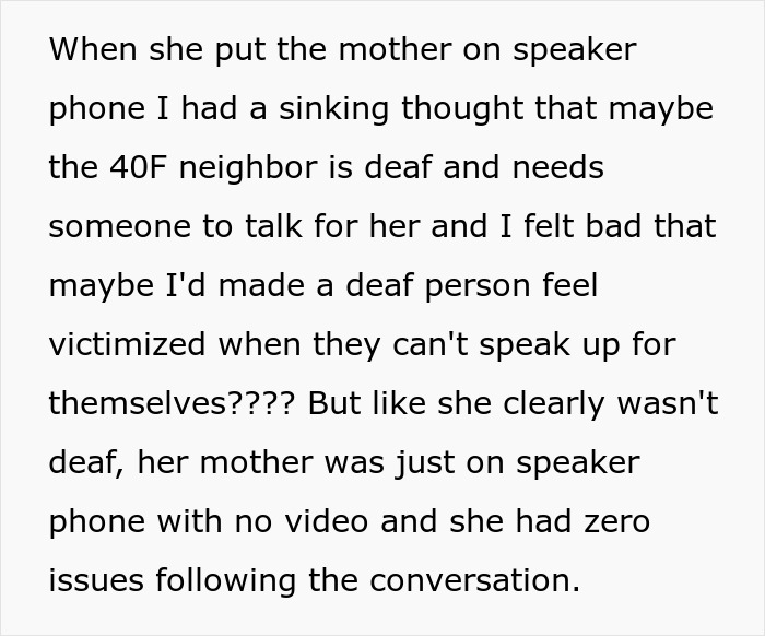 Text describing a situation about a misunderstanding involving a neighbor's speakerphone conversation.