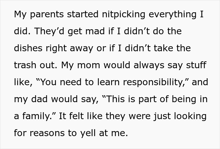 Text about parents nitpicking chores and demanding responsibility, reflecting family tensions and living situation issues.