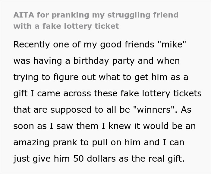 Text explaining a prank involving a fake lottery ticket given to a struggling friend for his birthday. Text explaining a prank involving a fake lottery ticket given to a struggling friend for his birthday.