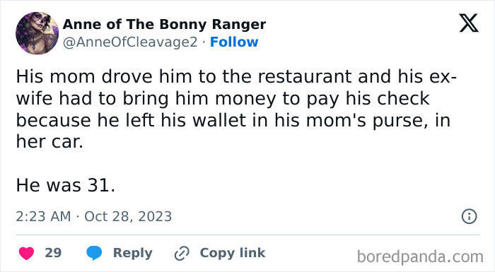 Tweet about a 31-year-old's awkward date moment involving his mom driving him and his ex-wife paying his restaurant bill.