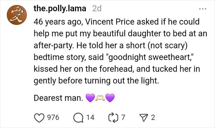 Person shares a heartwarming story of a celebrity, Vincent Price, comforting their daughter at an after-party.