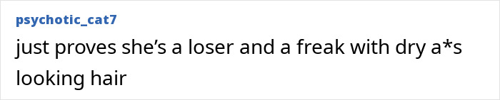 Online comment criticizing an unnamed person with harsh remarks about appearance and character.