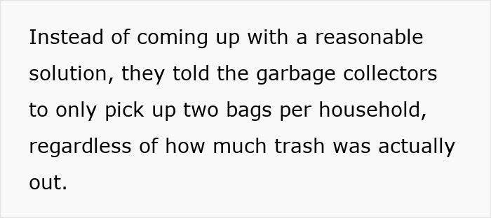 Text discussing managers refusing overtime for garbage collectors, leading to limited trash pickup per household. Text discussing managers refusing overtime for garbage collectors, leading to limited trash pickup per household.
