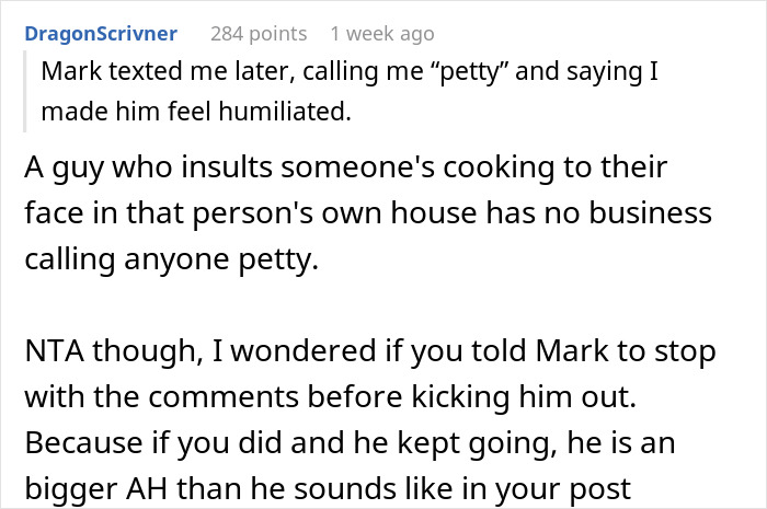 Comment discussing snarky remarks on a home-cooked meal leading to a guest being kicked out.