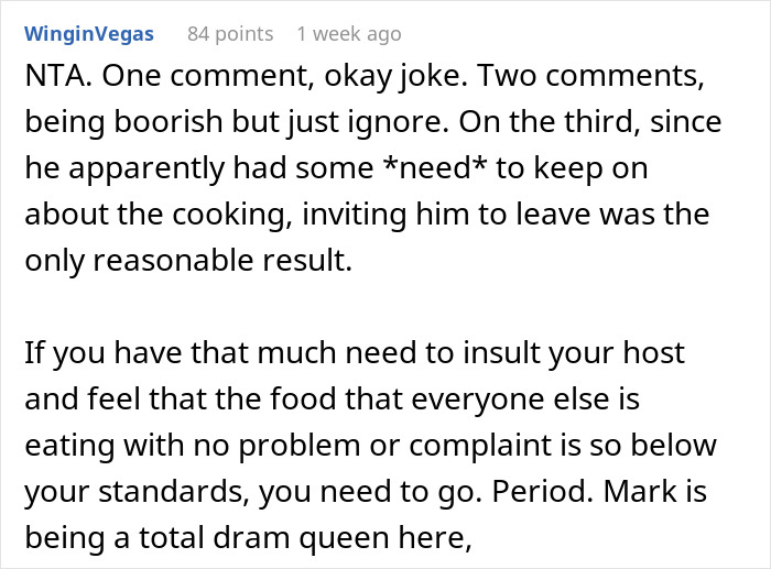 Reddit comment discussing a guy's snarky remarks and the host's decision to kick him out over meal criticism.