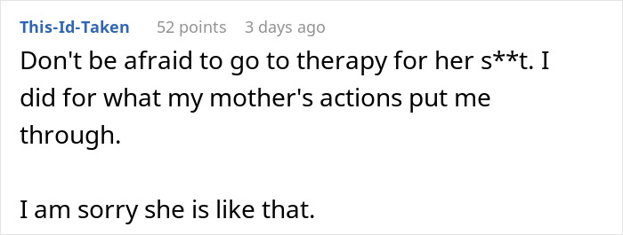 Reddit comment discussing therapy for dealing with a mother's actions; part of a thread on heirlooms and real treasure. Reddit comment discussing therapy for dealing with a mother's actions; part of a thread on heirlooms and real treasure.