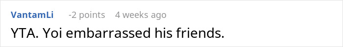 Reddit comment stating, "YTA. You embarrassed his friends," discussing a birthday dinner payment issue.