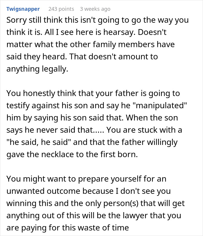 Comment discussing a family feud over a family heirloom and legal issues.