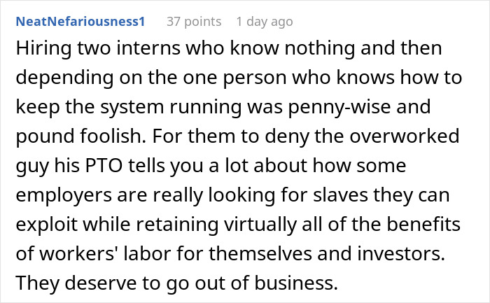 Comment criticizing a boss for firing the only knowledgeable employee, highlighting poor management and exploitation.