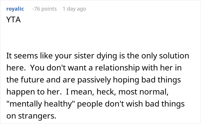 Comment discussing relationship with sister and babysitting, suggesting passive negativity toward her future. Comment discussing relationship with sister and babysitting, suggesting passive negativity toward her future.
