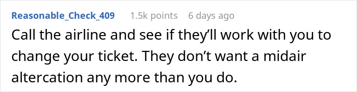 Advice for changing airline tickets to avoid midair altercations while traveling on a solo trip.