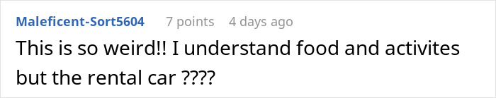 Comment discussing unexpected vacation expenses including food and rental car. Comment discussing unexpected vacation expenses including food and rental car.