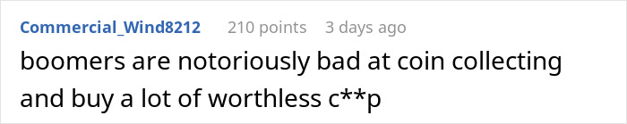 Comment on boomers' coin collecting mistakes with a humorous tone. Comment on boomers' coin collecting mistakes with a humorous tone.