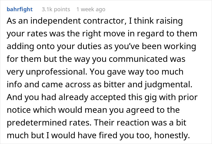 Comment criticizing a pet sitter for increasing rates due to extra tasks imposed by a client. Comment criticizing a pet sitter for increasing rates due to extra tasks imposed by a client.