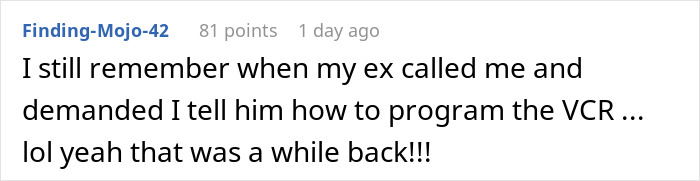 Man Who Treated Spouse Like An Assistant Asks For Help 5 Yrs After Divorce, Receives Petty Revenge Man Who Treated Spouse Like An Assistant Asks For Help 5 Yrs After Divorce, Receives Petty Revenge