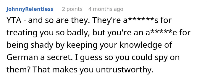 Online comment about a Canadian woman's reaction to her husband's family's German remarks. Online comment about a Canadian woman's reaction to her husband's family's German remarks.