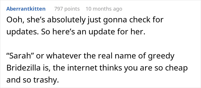 Comment criticizing a friend for refusing a wedding invitation, calling them greedy and trashy.