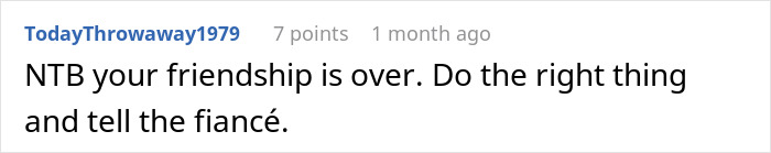 Screenshot of a comment about ending a friendship and revealing an affair to the fianc&eacute;.