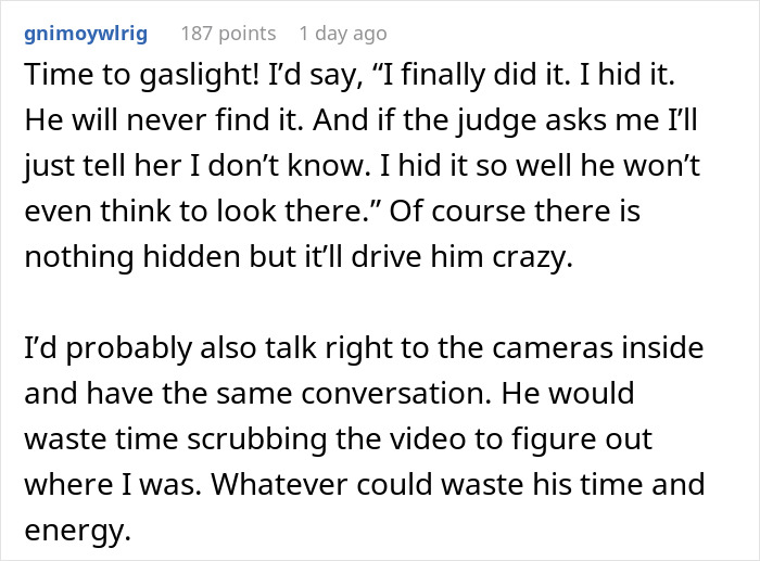Reddit user's post describing tricking an ex, mentioning gaslighting and using hidden cameras. Reddit user's post describing tricking an ex, mentioning gaslighting and using hidden cameras.