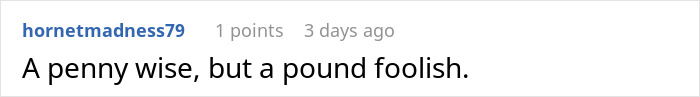 Reddit comment criticizing greedy managers with the phrase "A penny wise, but a pound foolish. Reddit comment criticizing greedy managers with the phrase "A penny wise, but a pound foolish.