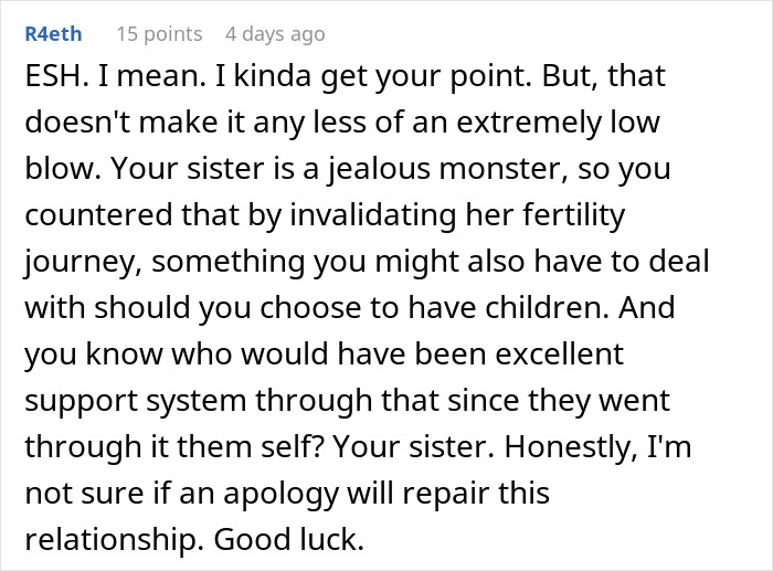 Reddit comment discussing a sibling dispute over invalidating a sister's fertility journey. Reddit comment discussing a sibling dispute over invalidating a sister's fertility journey.