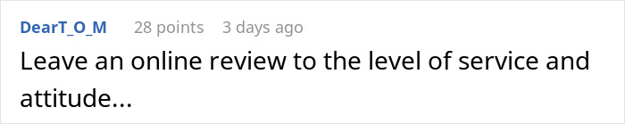 Comment suggesting an online review in response to perceived bad service at a restaurant. Comment suggesting an online review in response to perceived bad service at a restaurant.