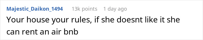 Comment supporting house rules for guest stay arrangements with alternative accommodation suggestion.