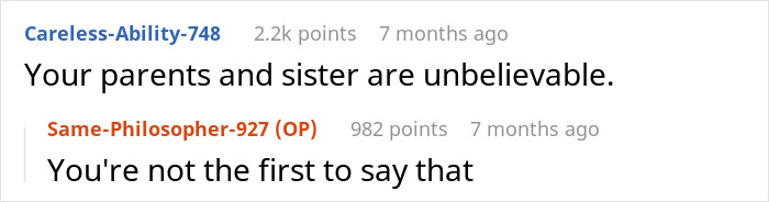 Reddit comments discussing a spoiled brat sister's behavior in a family dispute. Reddit comments discussing a spoiled brat sister's behavior in a family dispute.