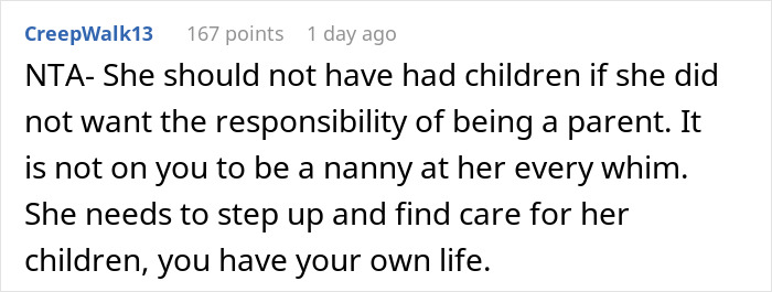 Reddit comment expressing opinion on responsibility, suggesting a woman shouldn't feel obliged to babysit her sister's kids. Reddit comment expressing opinion on responsibility, suggesting a woman shouldn't feel obliged to babysit her sister's kids.