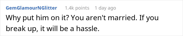 "Comment discussing boyfriend upset over mortgage decision in a relationship. "Comment discussing boyfriend upset over mortgage decision in a relationship.